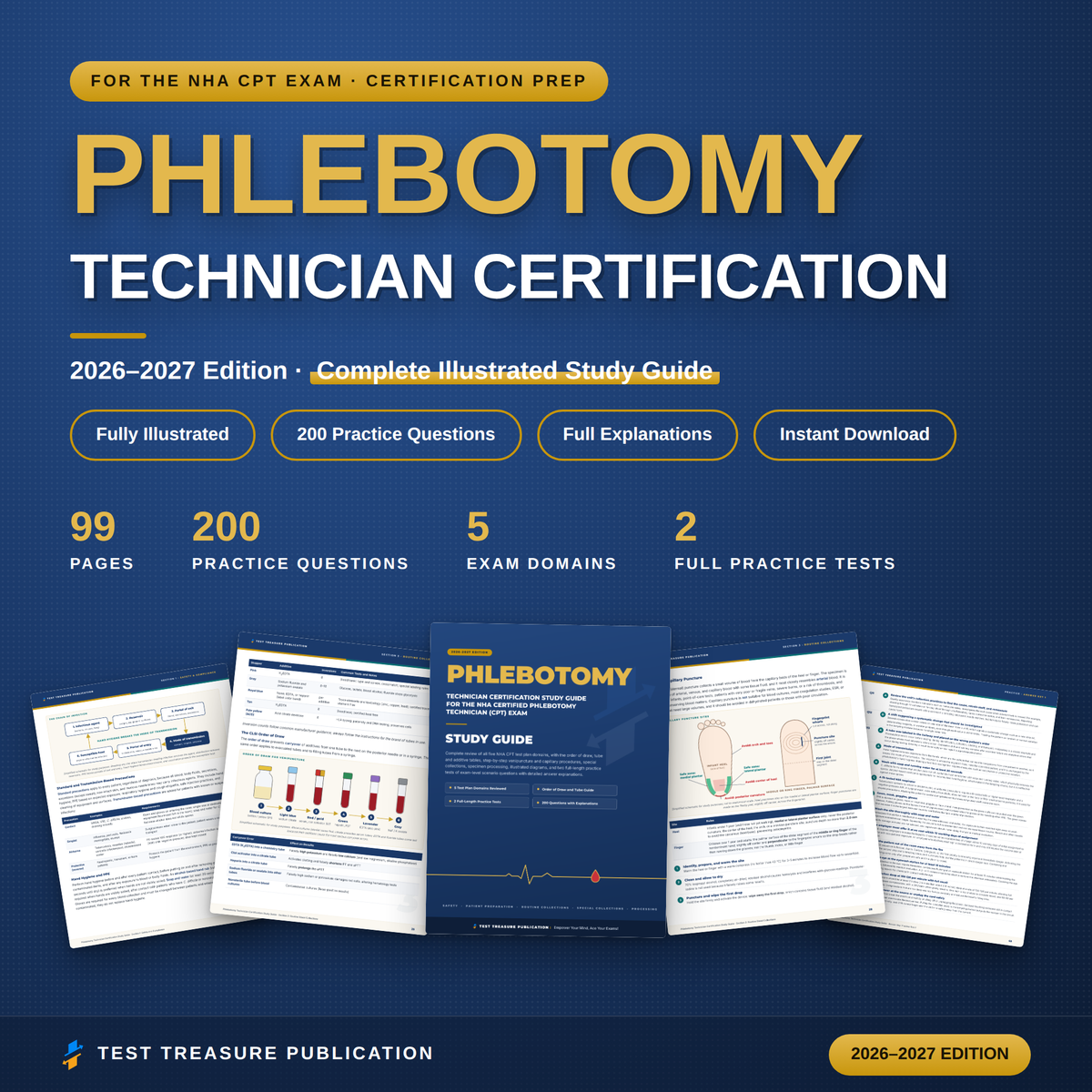 Phlebotomy Technician Certification Study Guide 2026-2027, Phlebotomist Exam Review for the NHA CPT, 200 Practice Questions, PDF