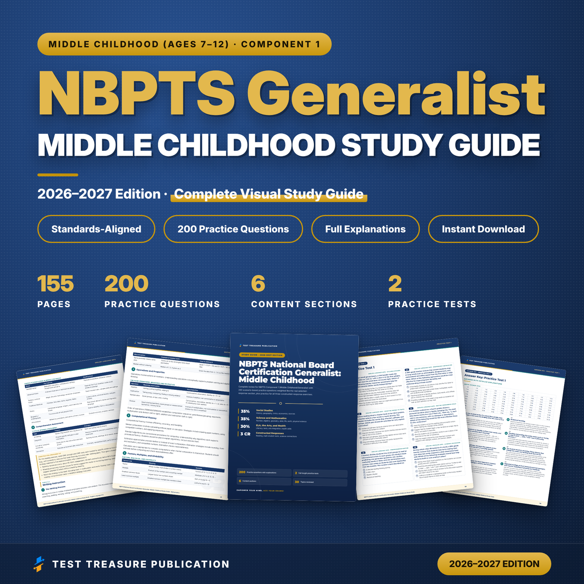 NBPTS Generalist Middle Childhood Study Guide 2026-2027 | National Board Certification Component 1 Prep + 200 Practice Questions