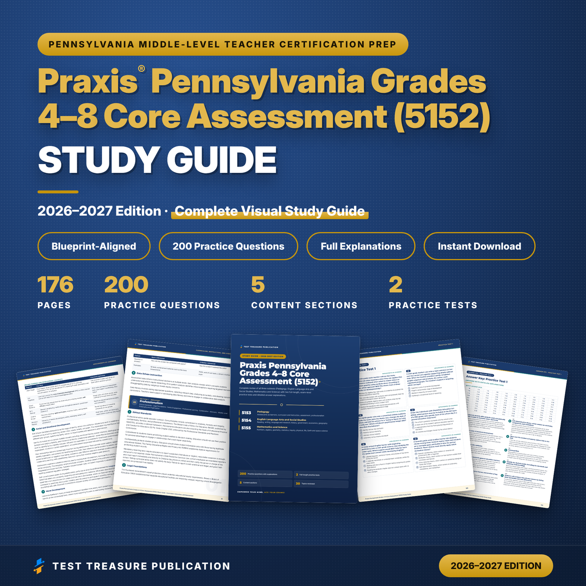 Praxis Pennsylvania Grades 4-8 Core Assessment 5152 Study Guide 2026-2027 | PA Middle Level Teacher Certification Prep + 2 Practice Tests