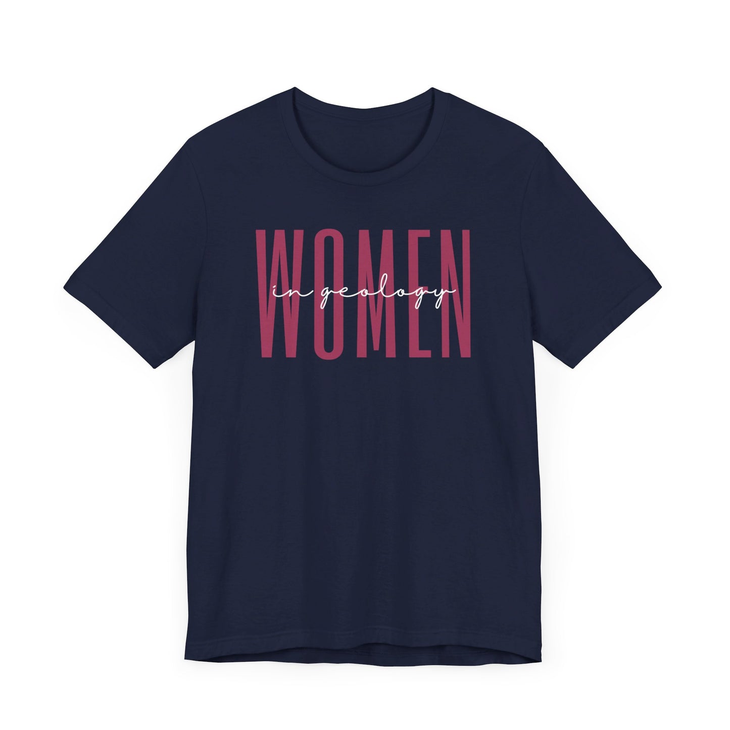 Empowering Women in Geology T-Shirt - Inspirational Gift for Female Geologists, Earth Scientists, and Explorers