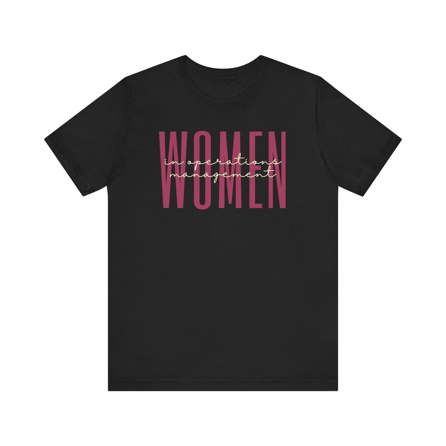 Empowering Women in Operations Management T-Shirt - Inspirational Gift for Female Operations Managers, Planners, and Efficiency Experts