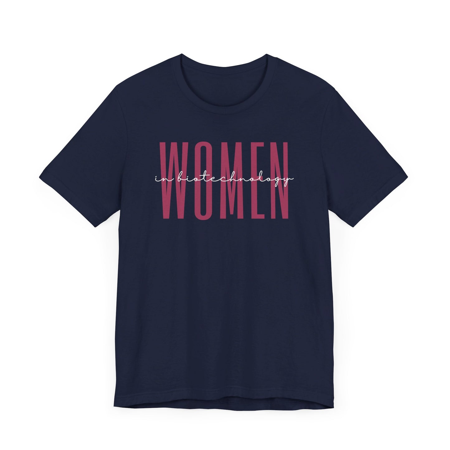 Empowering Women in Biotechnology T-Shirt - Inspirational Gift for Female Scientists, Researchers, and Innovators