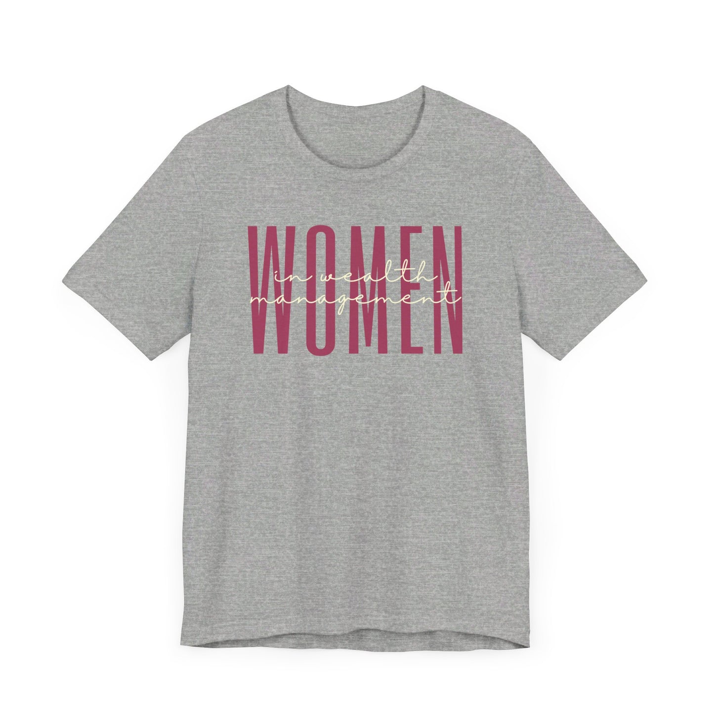 Empower Women in Wealth Management T-Shirt - Finance Career Gift for Her