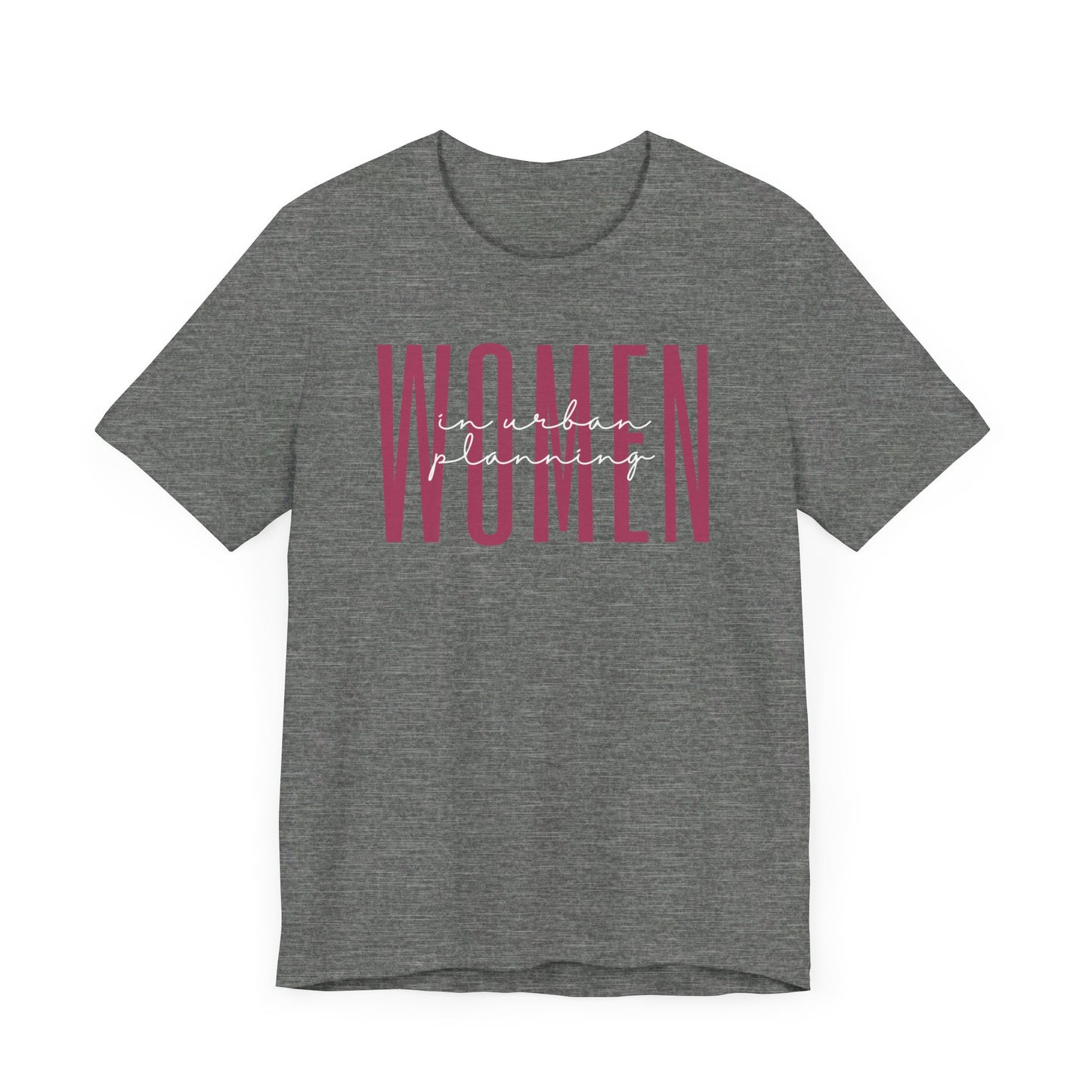 Empowering Women in Urban Planning T-Shirt - Inspirational Gift for Female Urban Planners, Architects, and City Developers