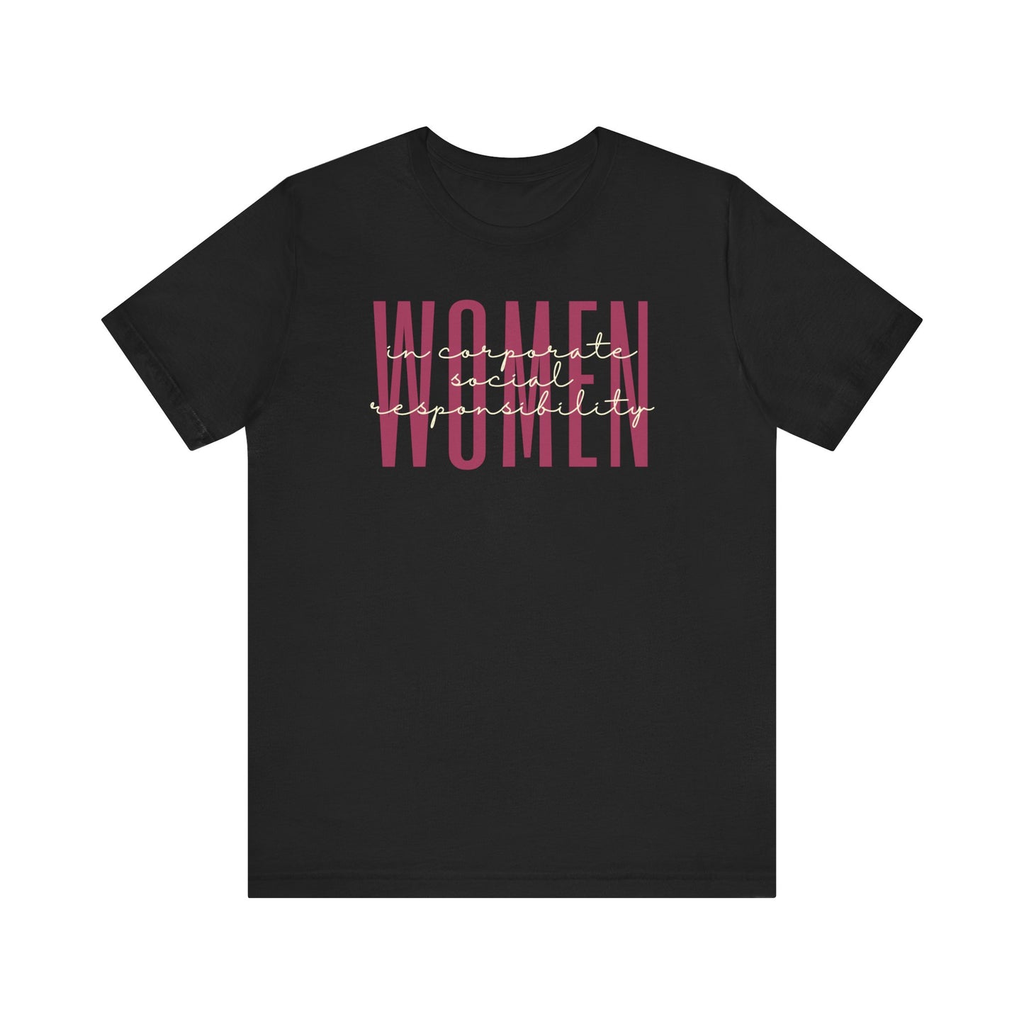 Empower Women in Corporate Social Responsibility T-Shirt - CSR Tee