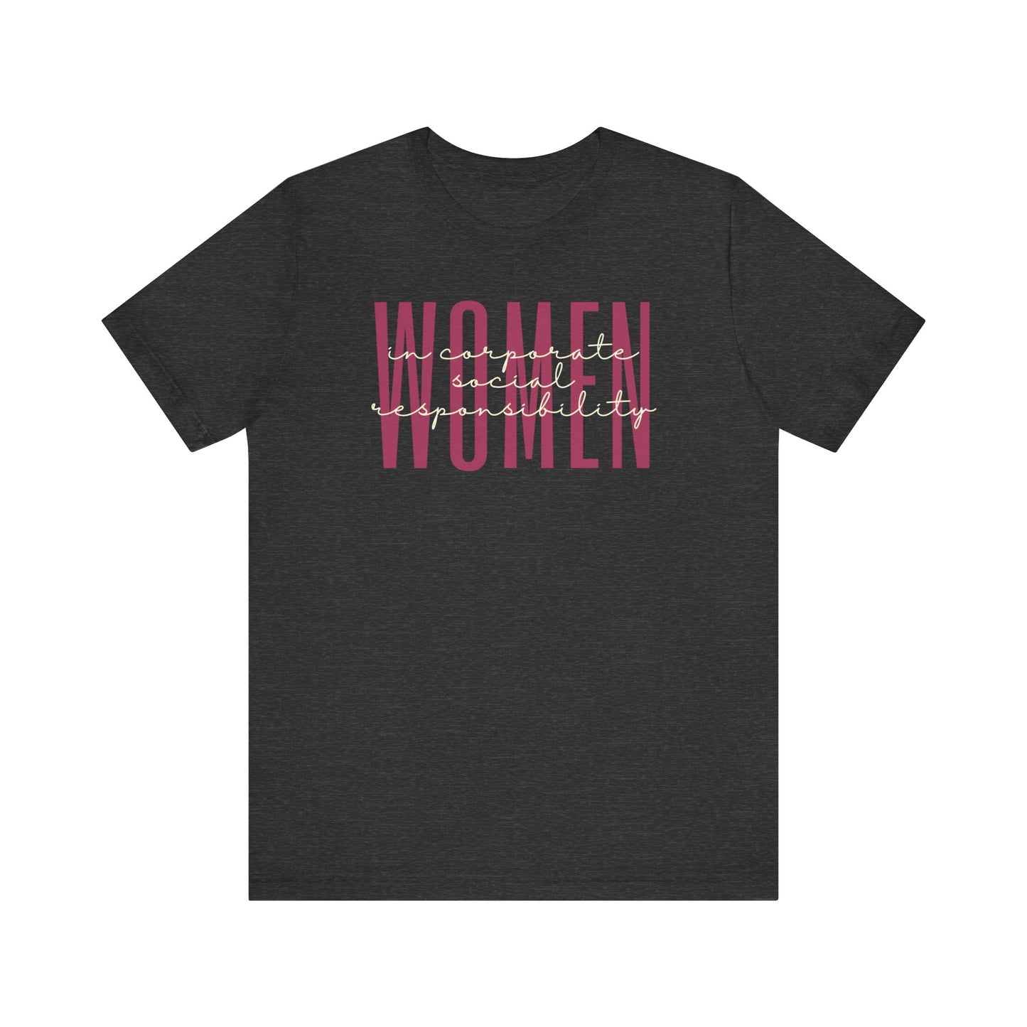 Empower Women in Corporate Social Responsibility T-Shirt - CSR Tee