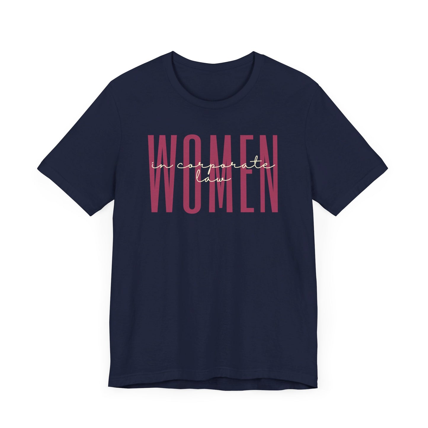 Empower Women in Corporate Law T-Shirt - Legal Advocacy Tee