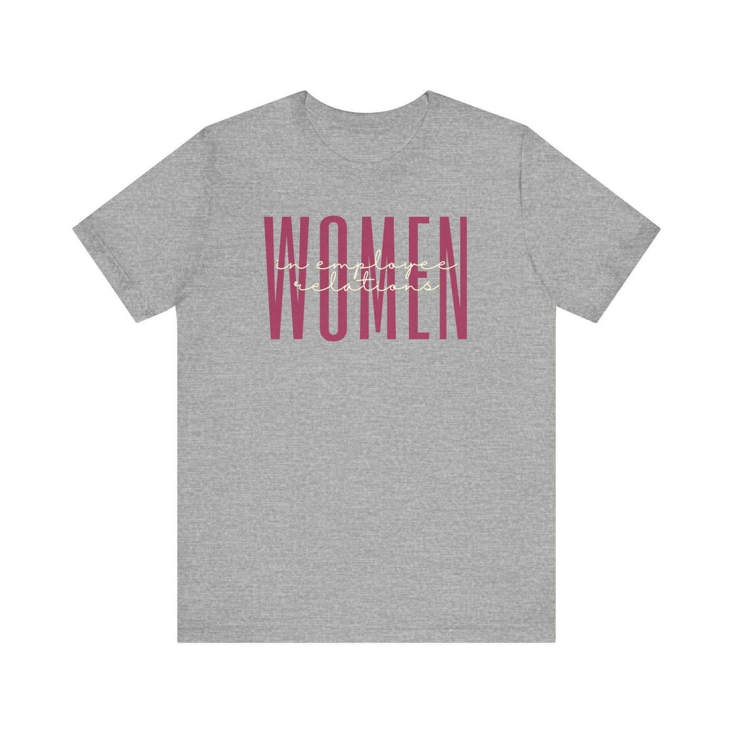 Women in Employee Relations T-Shirt - Empowerment for Workplace Harmony