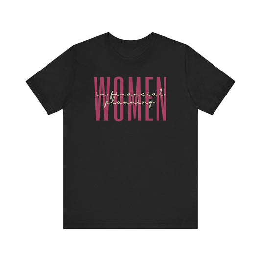 Empower Women in Financial Planning T-Shirt - Inspirational Gift for Female Planners