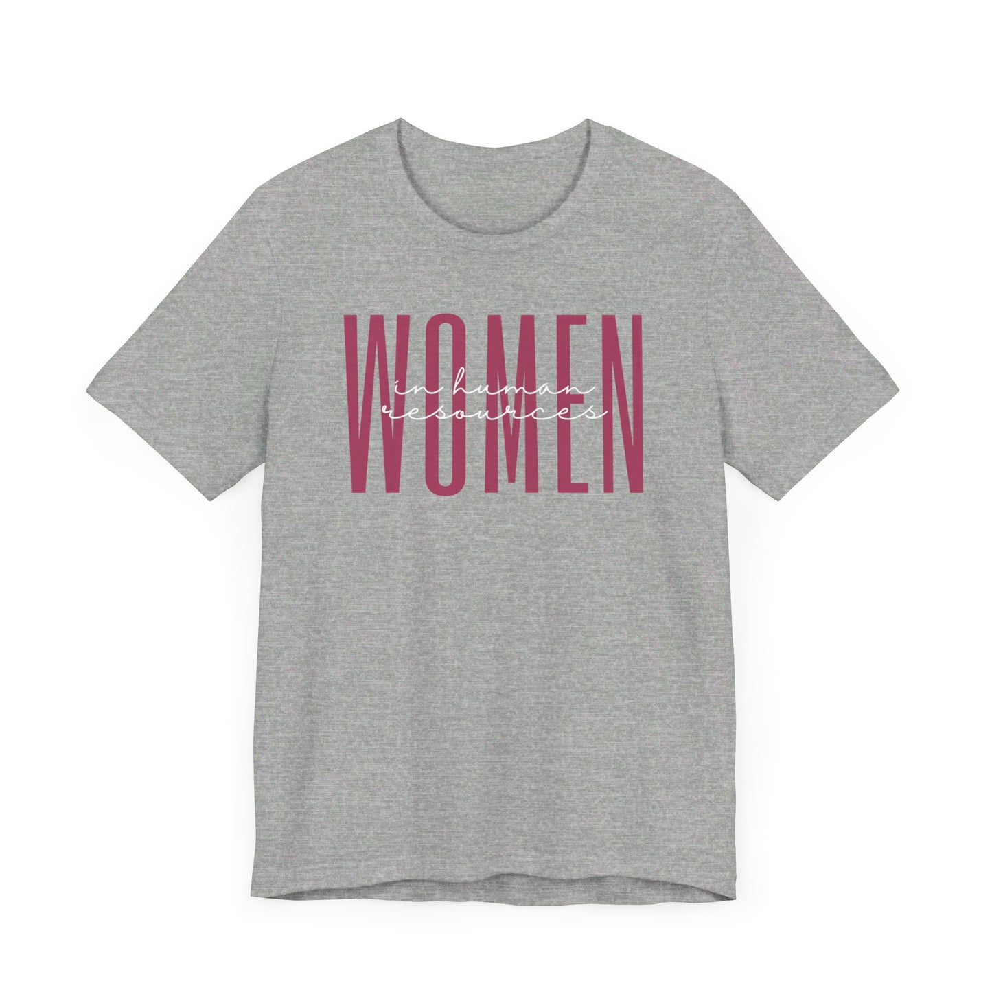 Empowering Women in Human Resources T-Shirt - Inspirational Gift for Female HR Professionals, Managers, and HR Students