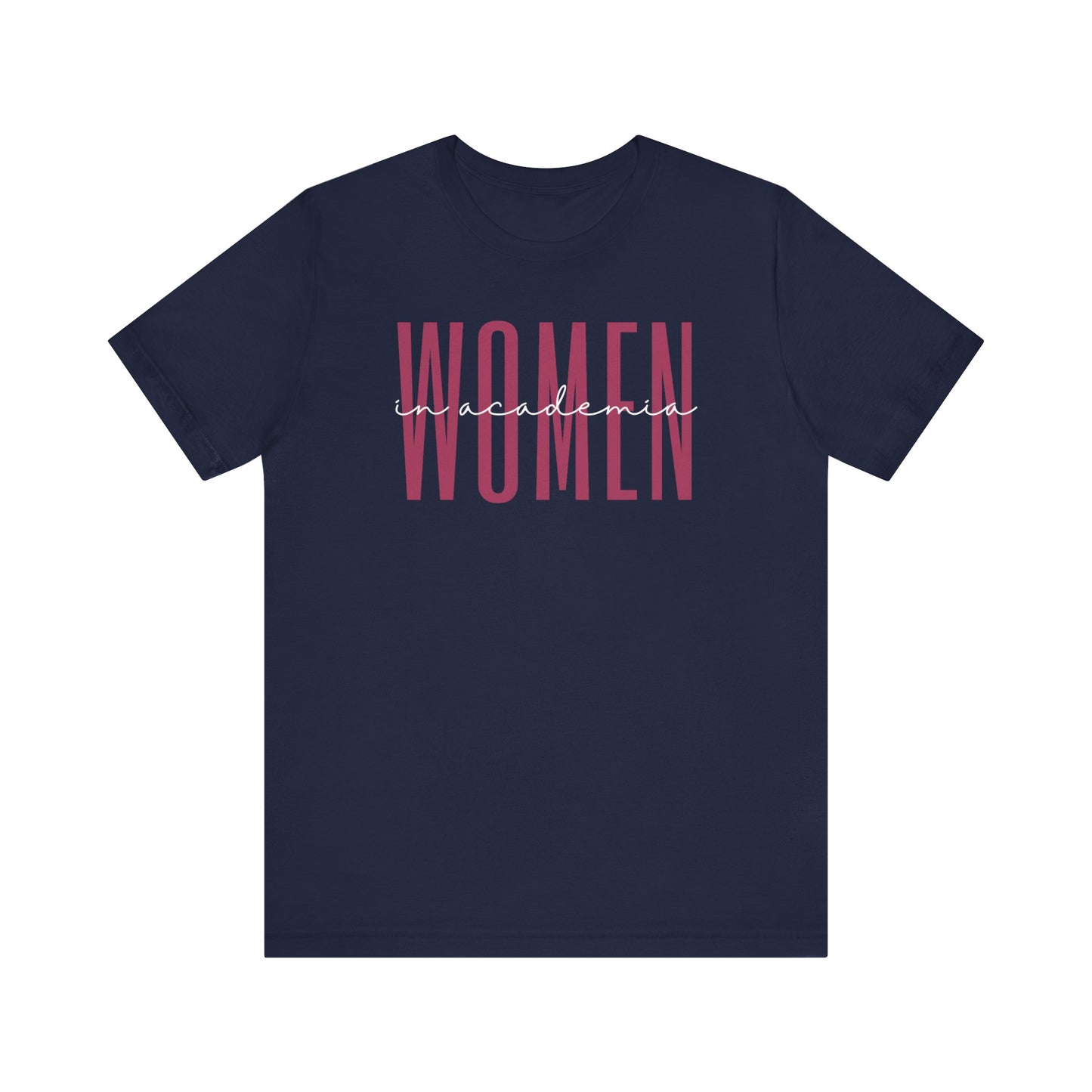 Empowering Women in Academia T-Shirt - Inspirational Gift for Female Academics, Educators, and Scholars