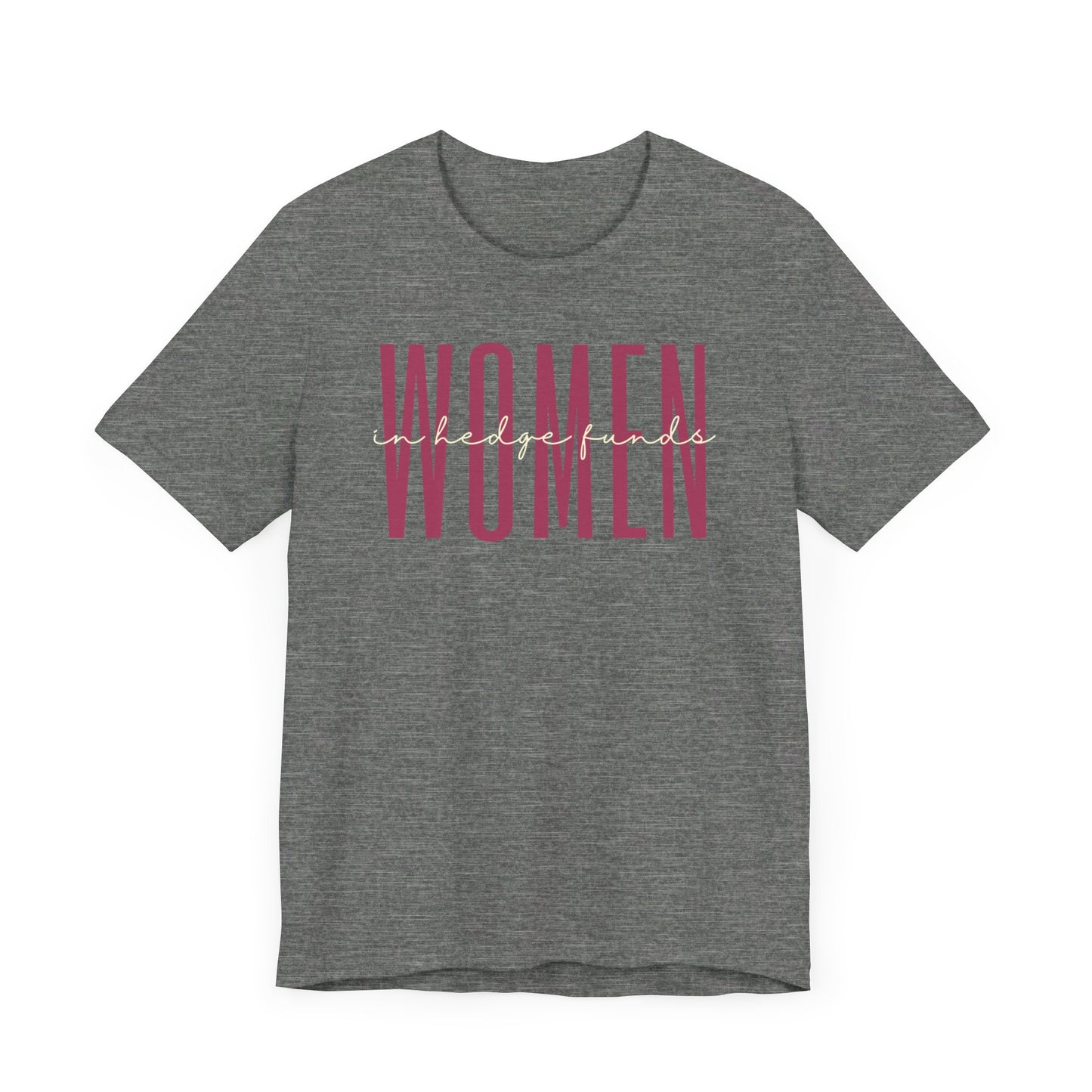 Empower Women in Hedge Funds T-Shirt - Finance Investment Gift for Her