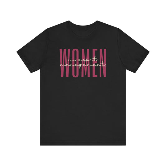 Celebrate Women in Asset Management T-Shirt - Finance Investment Gift for Her