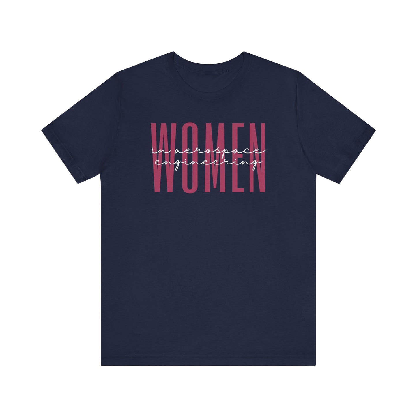 Empowering Women in Aerospace Engineering T-Shirt - Inspirational Gift for Female Engineers, Scientists, and Innovators