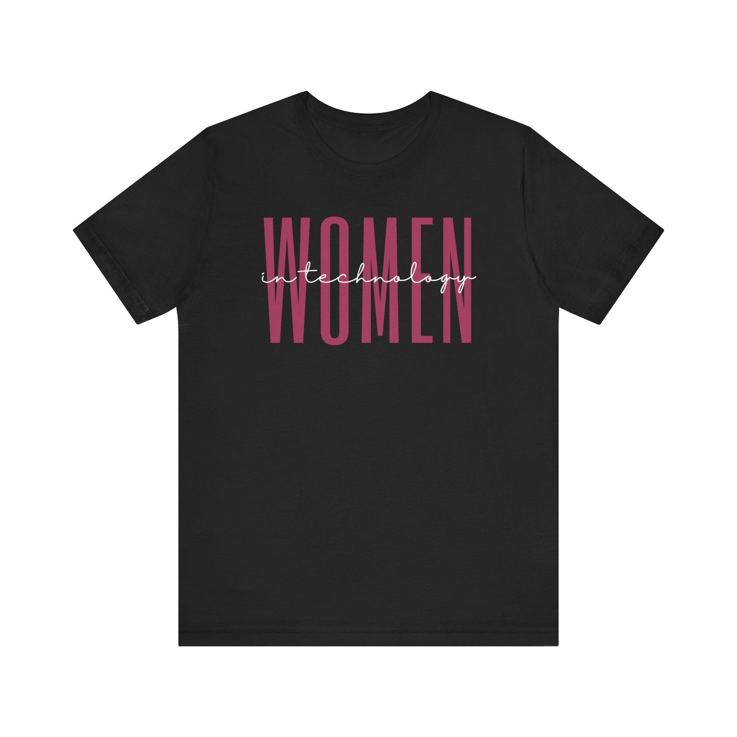 Empowering Women in Technology T-Shirt - Inspirational Gift for Female Tech Professionals, IT Experts, and Tech Students