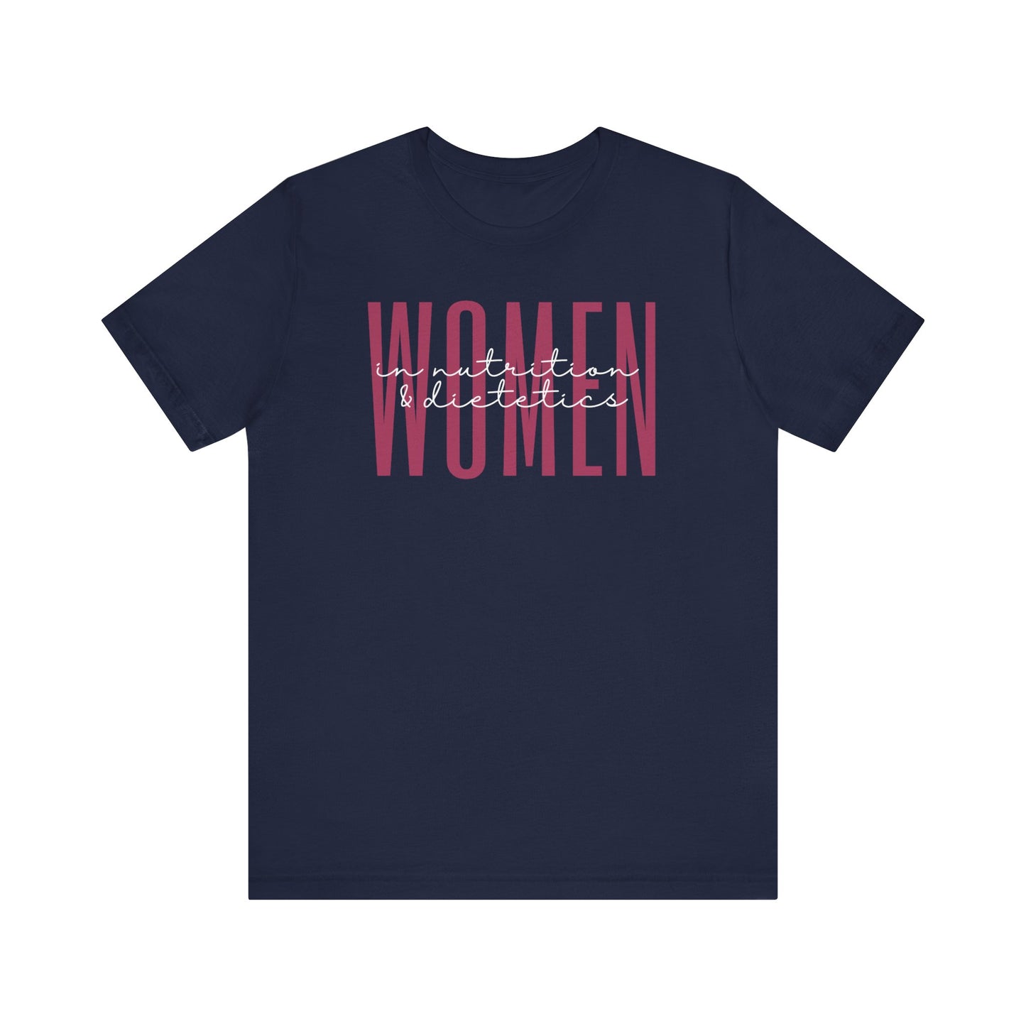 Empowering Women in Nutrition and Dietetics T-Shirt - Inspirational Gift for Female Nutritionists, Dietitians, and Health Professionals