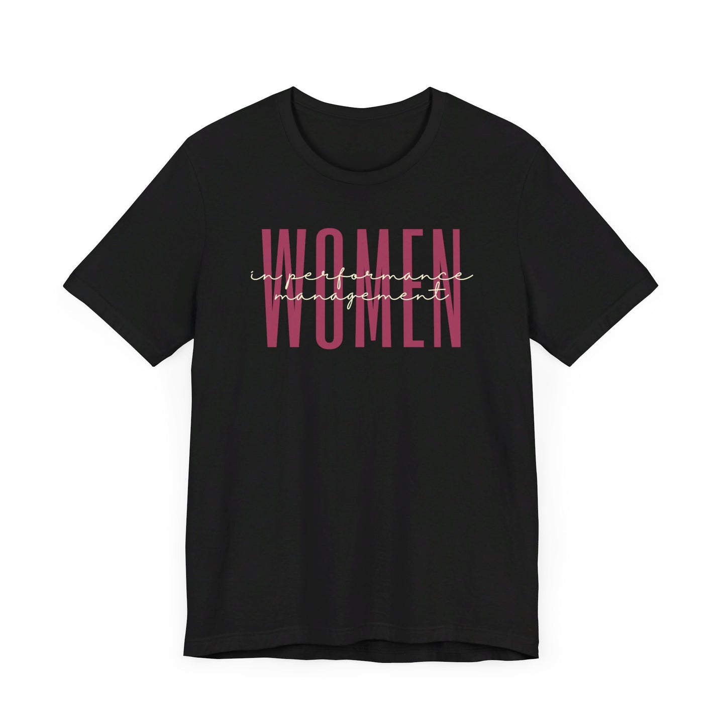 Empower Women in Performance Management T-Shirt - HR Leader Gift