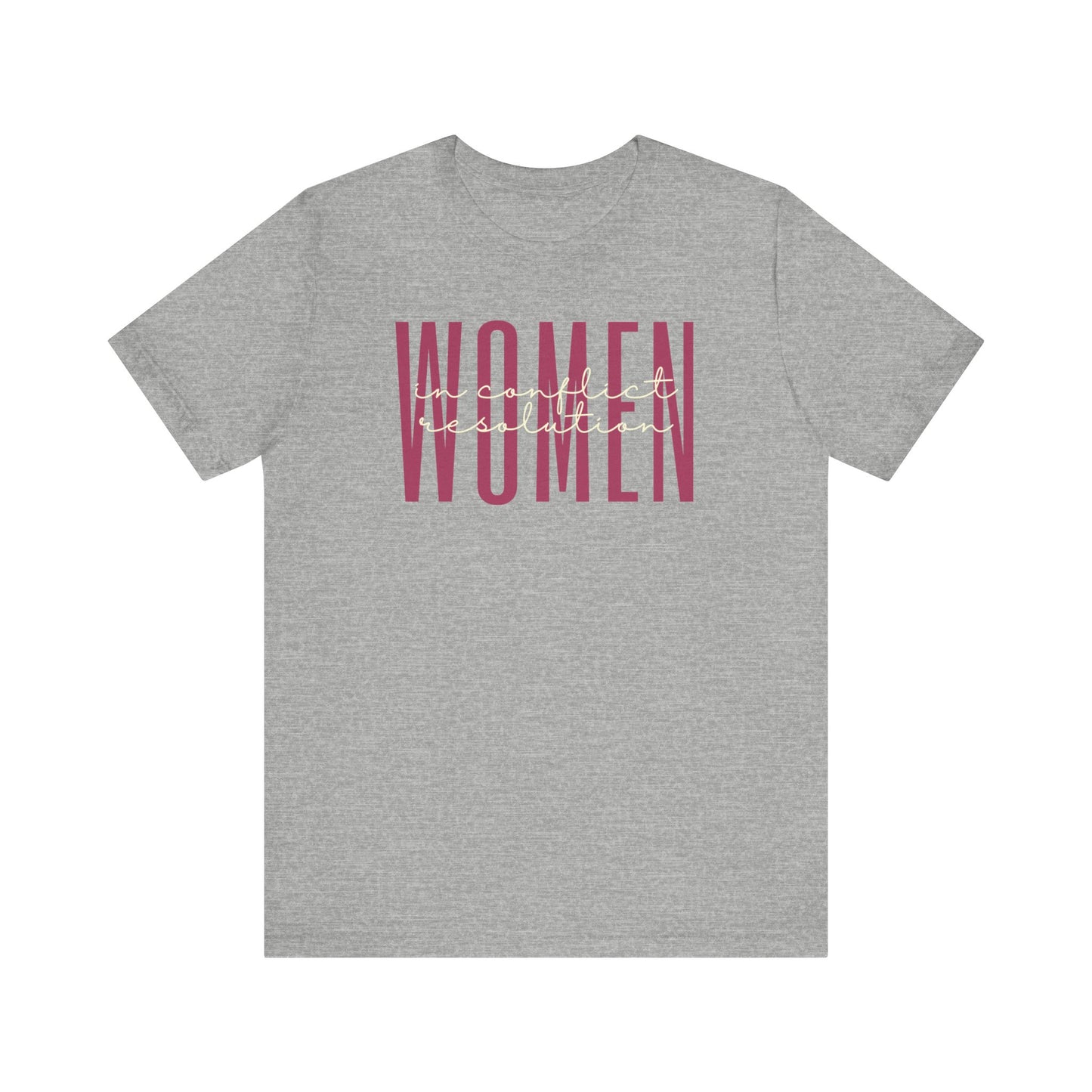 Empower Women in Conflict Resolution T-Shirt - Peace Advocate Tee