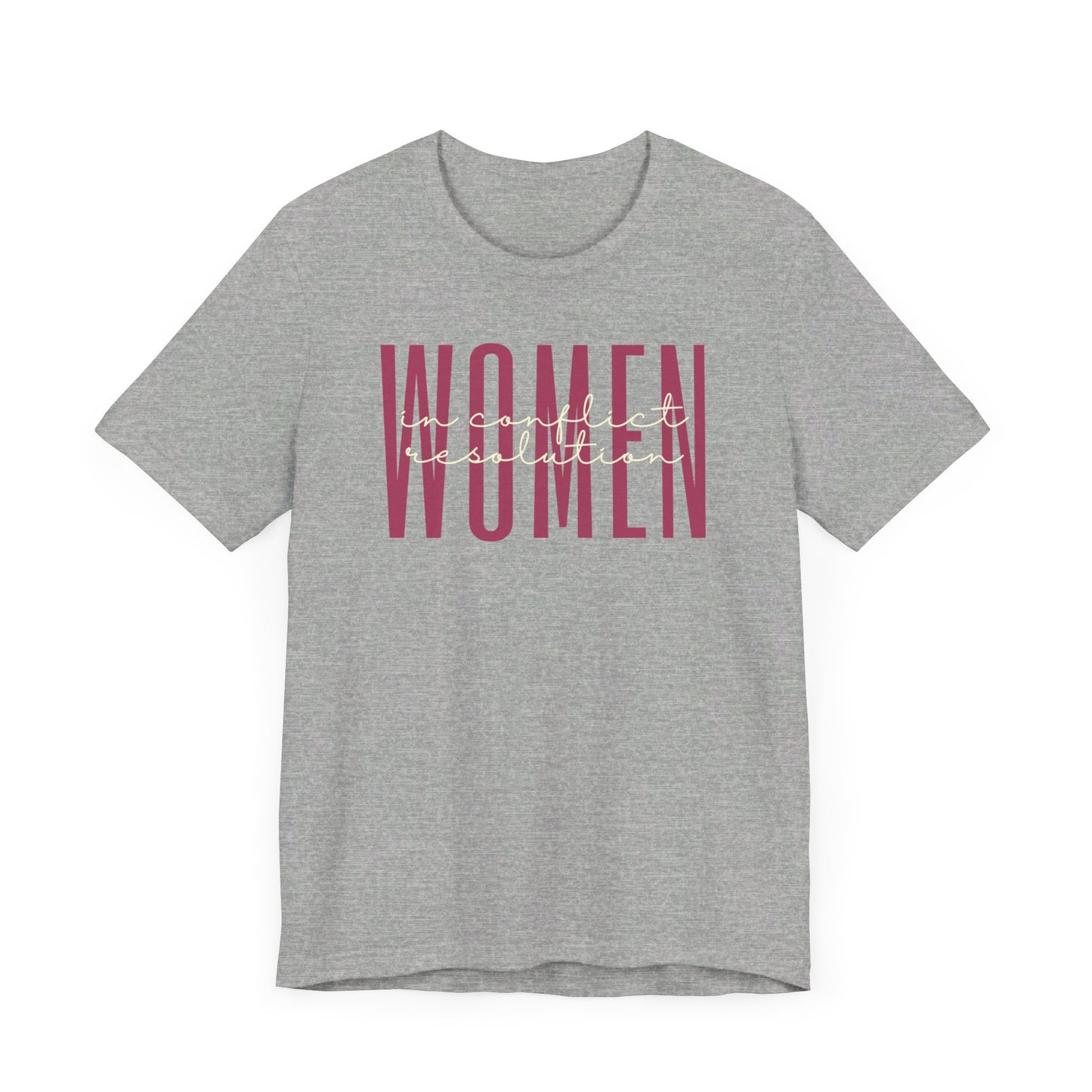 Empower Women in Conflict Resolution T-Shirt - Peace Advocate Tee