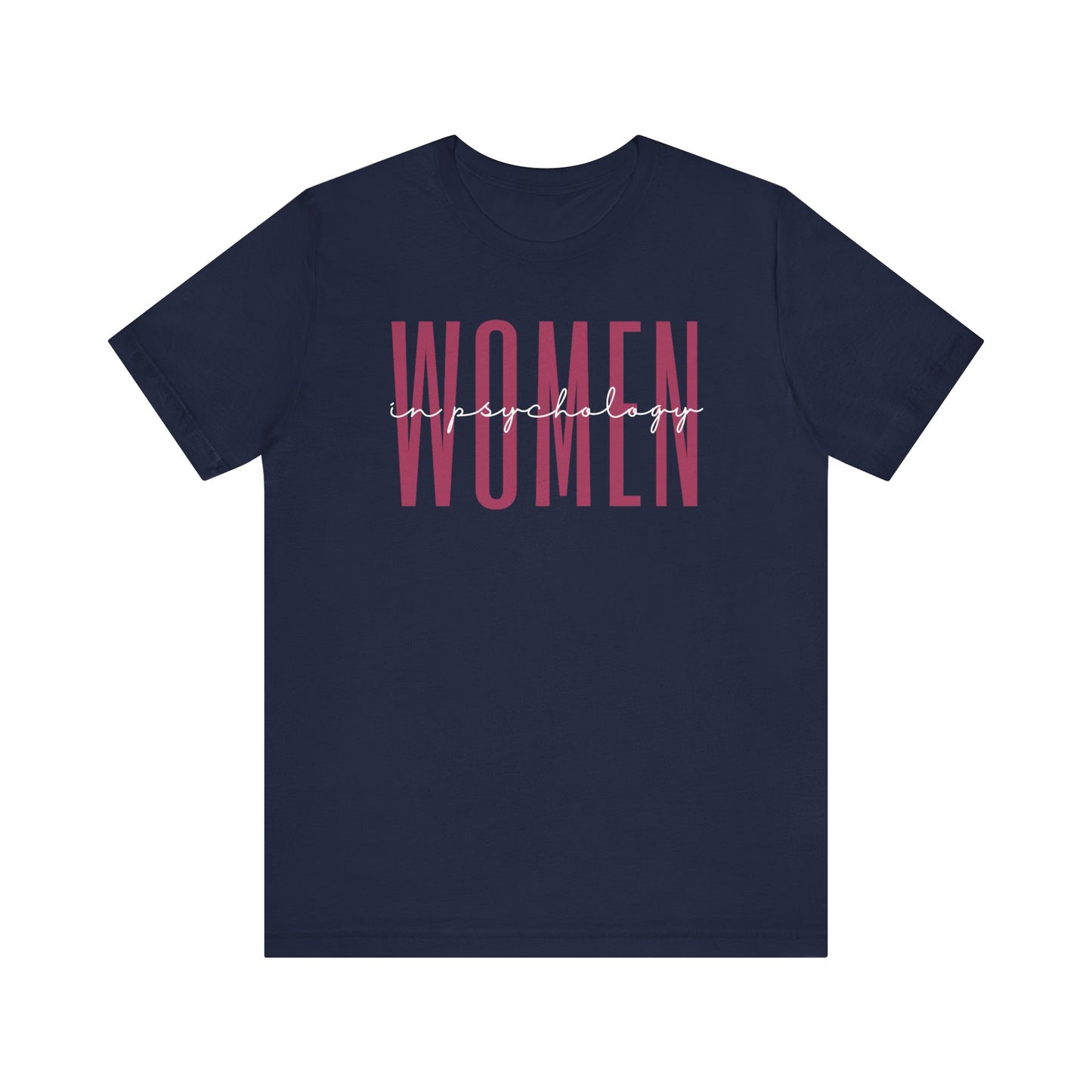 Empowering Women in Psychology T-Shirt - Inspirational Gift for Female Psychologists, Therapists, and Psychology Students