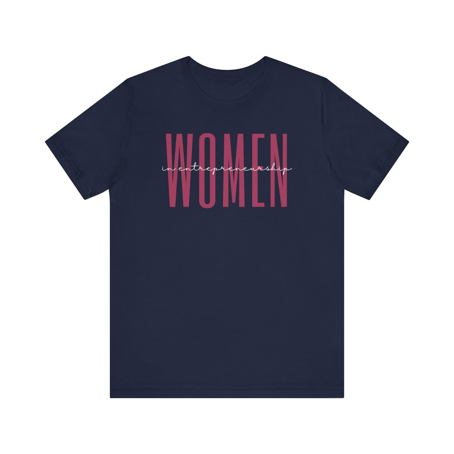 Empowering Women in Entrepreneurship T-Shirt - Inspirational Gift for Female Entrepreneurs, Business Owners, and Startup Founders