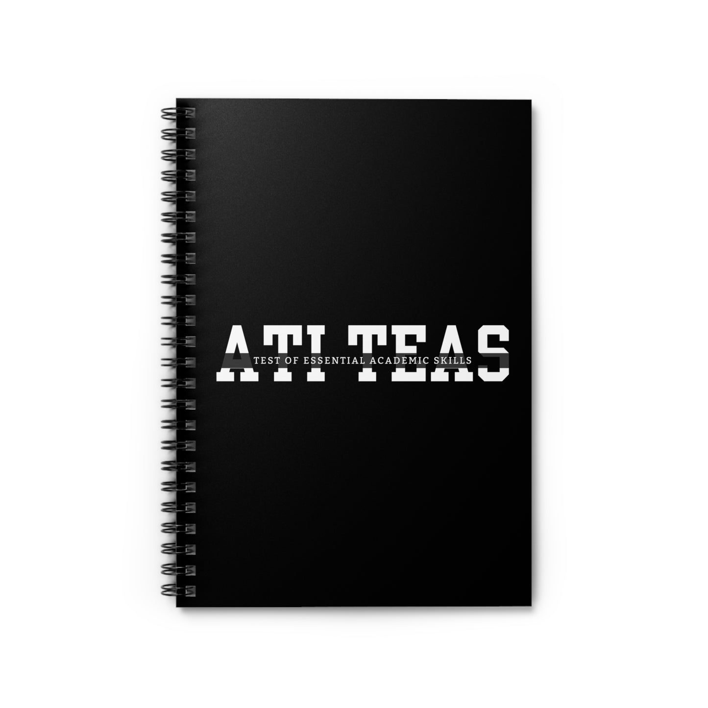 ATI TEAS 7 Study Guide Notebook - Essential Academic Skills Spiral Ruled Line Journal for Exam Prep