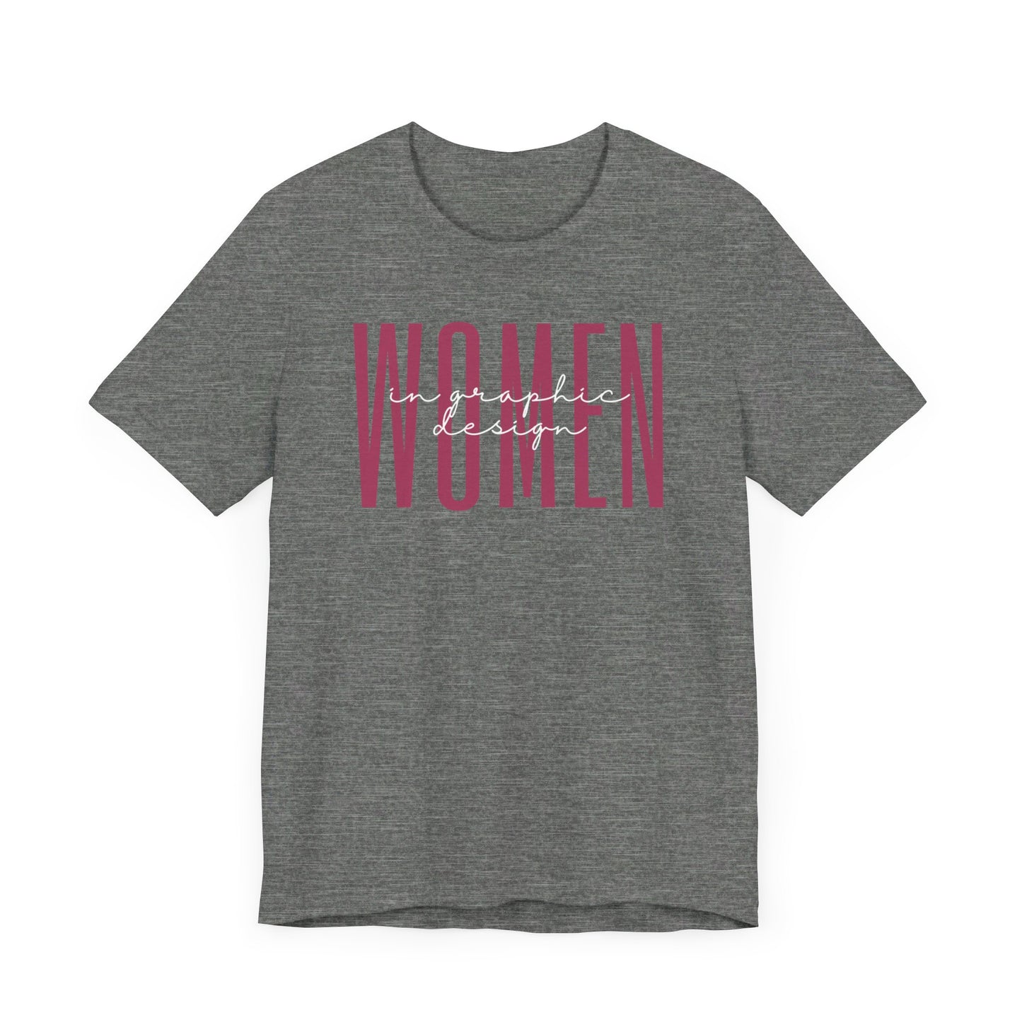 Empowering Women in Graphic Design T-Shirt - Inspirational Gift for Female Graphic Designers, Artists, and Creatives