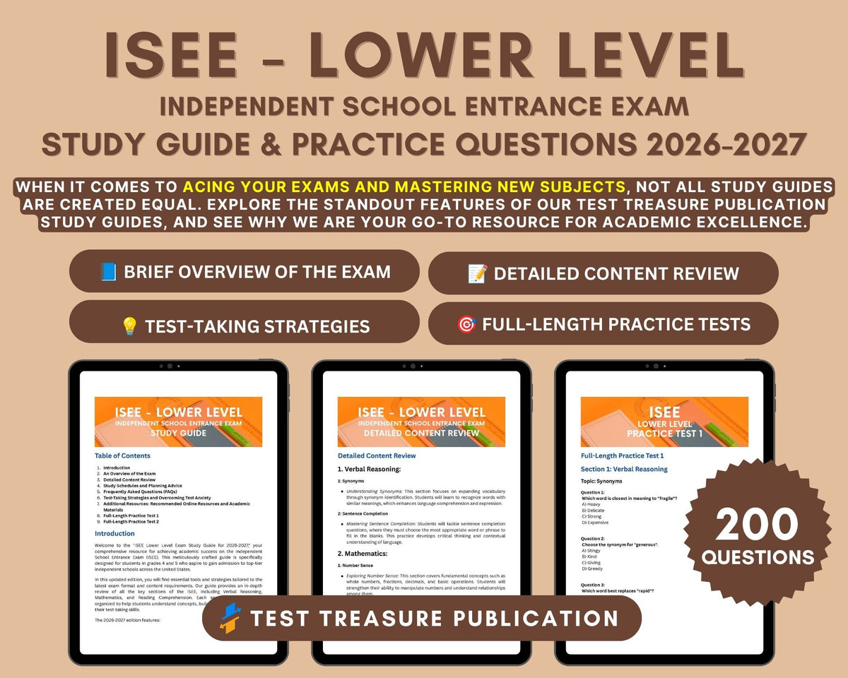 ISEE Lower Level Study Guide 2026-2027: Verbal Reasoning, Math, & Reading Comprehension Prep for Top-Tier School Admission