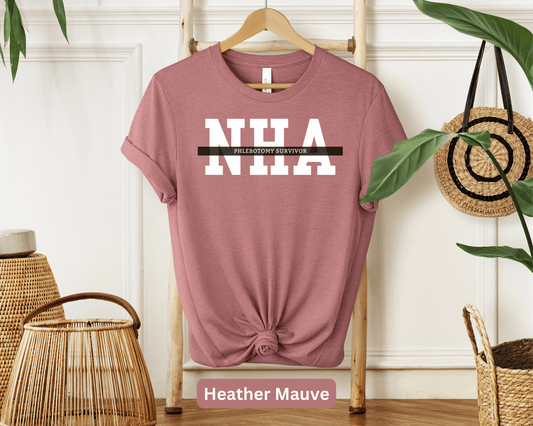 NHA Survivor T-Shirt | Nursing Home Administrator Exam Tee | Healthcare Management Success | Long-Term Care Leader Gift | Facility Director