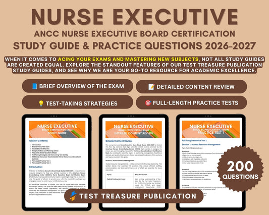 Nurse Executive Exam Study Guide 2026-2027: ANCC Certification Prep with In-Depth Content Review, and Practice Tests