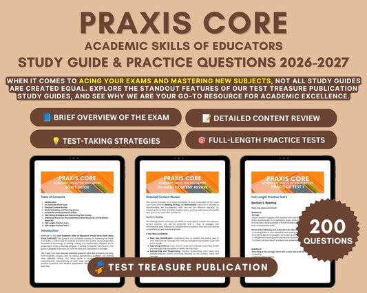 Praxis Core Academic Skills for Educators: Ultimate Study Guide for Reading, Writing, Math with 200+ Practice Questions