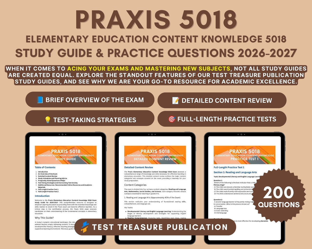 Praxis Elementary Education 5018 Study Guide 2026-2027: In-Depth Content Review, Practice Tests & Exam Tips for Teachers