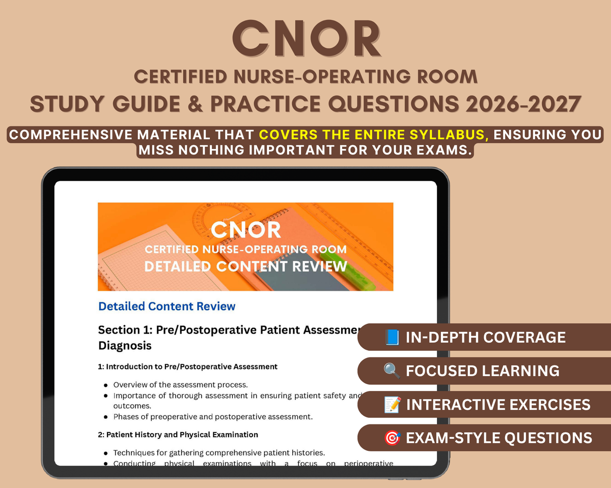 CNOR Study Guide 2026-2027: Perioperative Nursing Certification Prep with In-Depth Content Review, and Practice Tests