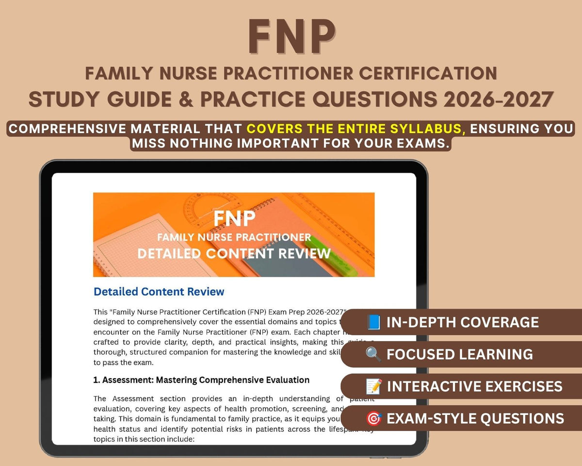 FNP Exam Prep 2026-2027: Comprehensive Nursing Study Guide for Family Nurse Practitioner Certification
