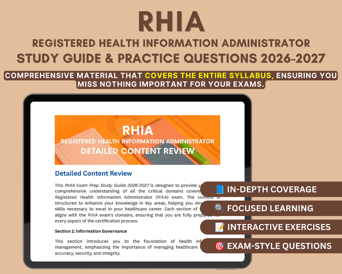 RHIA Exam Study Guide 2026-2027: In-Depth Content Review, Practice Tests & Exam Tips for Health Information Administrators