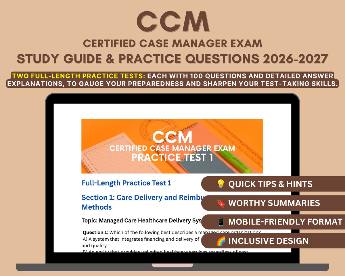 CCM Certification Study Guide 2026-2027: In-Depth Content Review, Practice Tests & Exam Tips for Aspiring Case Managers
