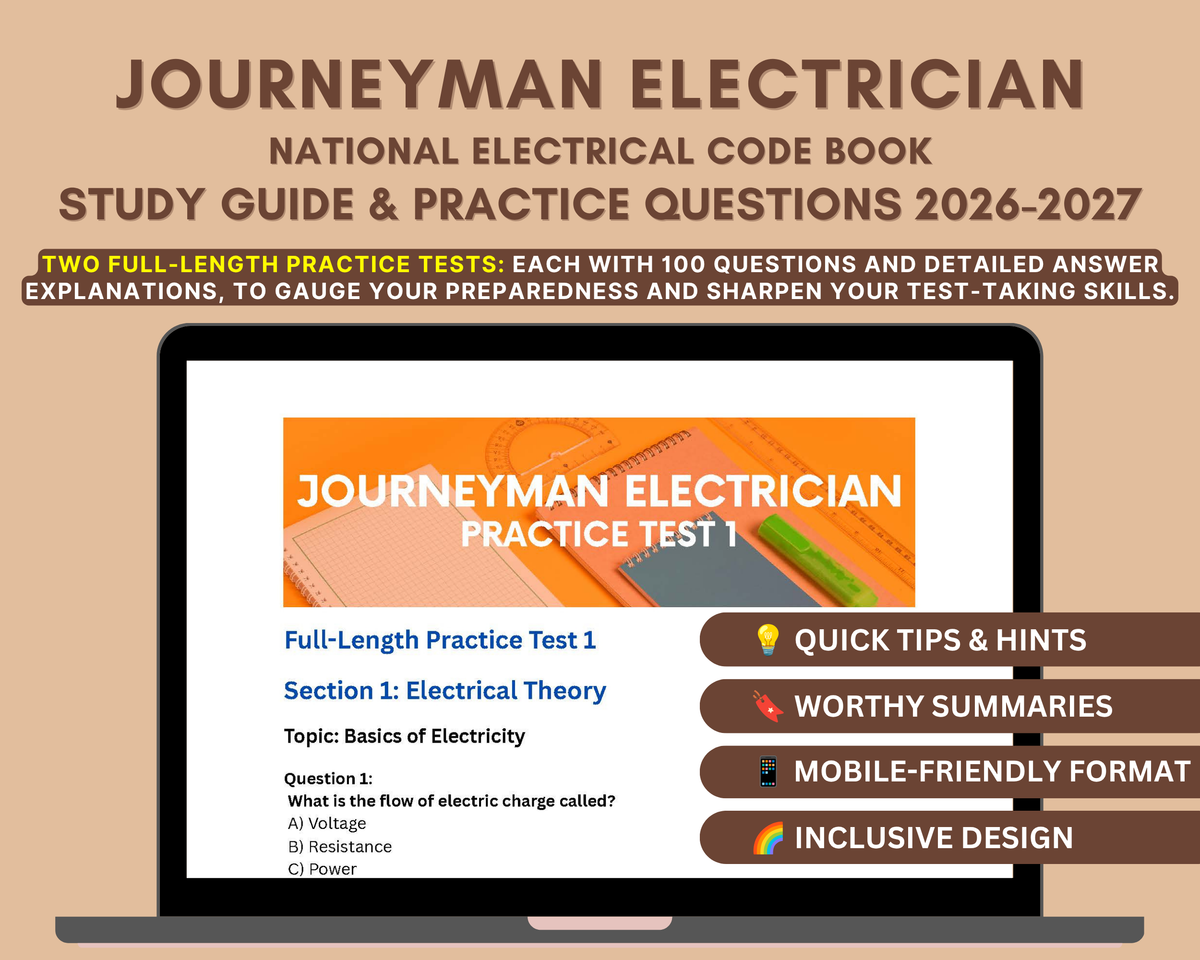 Journeyman Electrician Exam Prep 2026-2027: In-Depth Content Review, Practice Tests & Exam Tips for Aspiring Electricians!