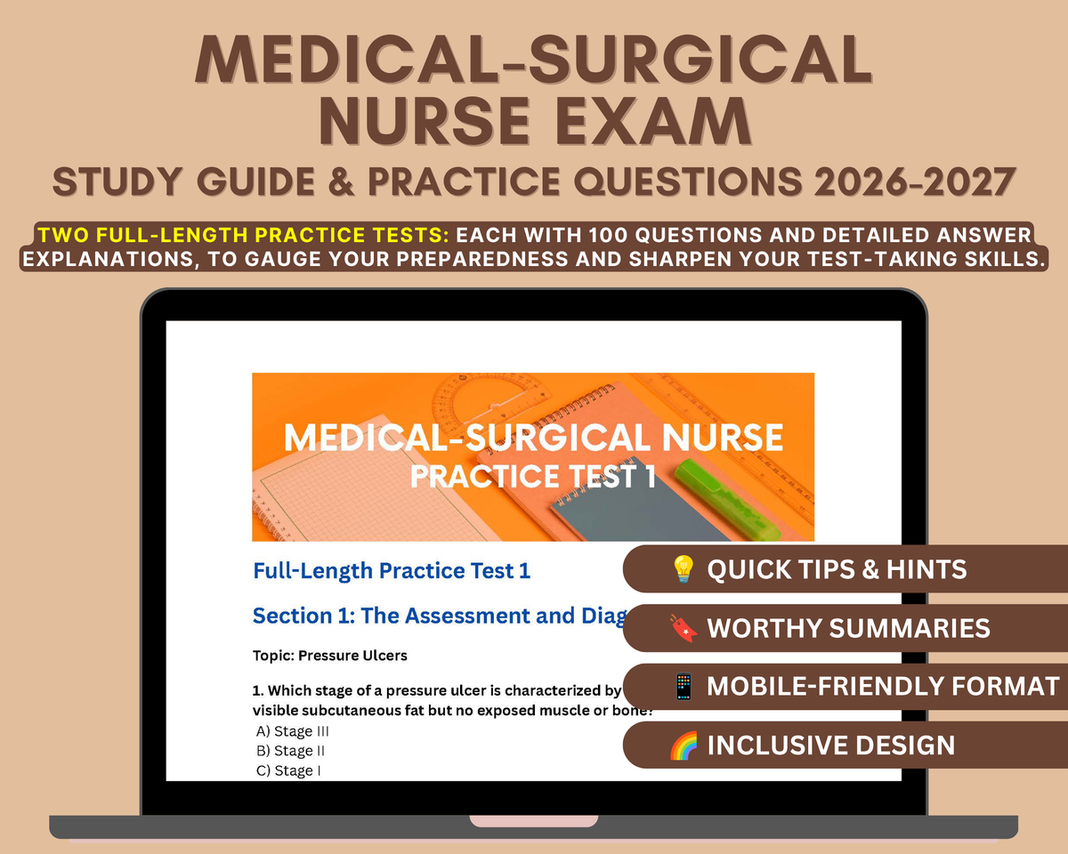 Medical-Surgical Nurse Exam Study Guide 2026-2027