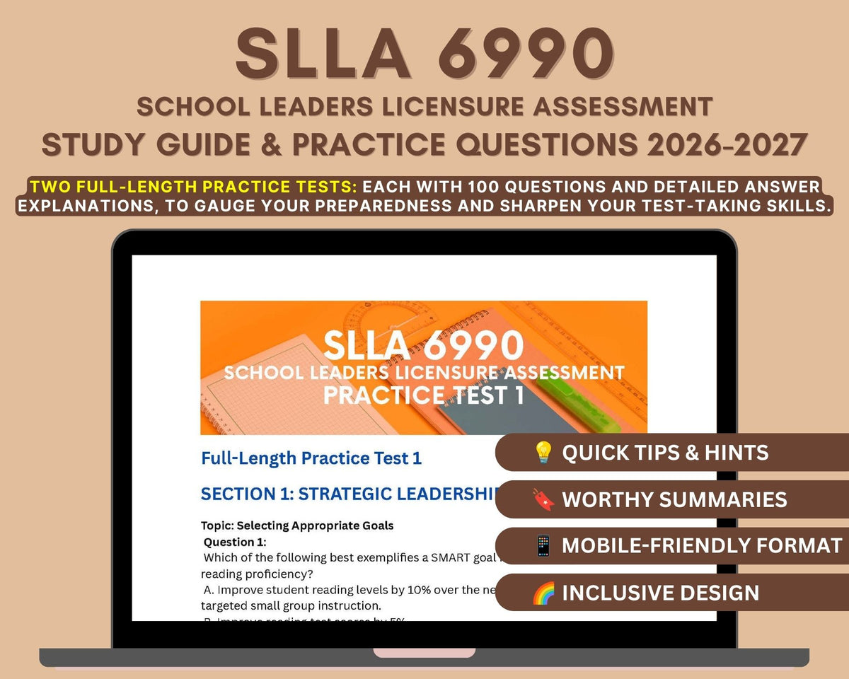 SLLA 6990 Exam Prep Study Guide 2026-2027: Educational Leadership Success - Study, Practice, Succeed!