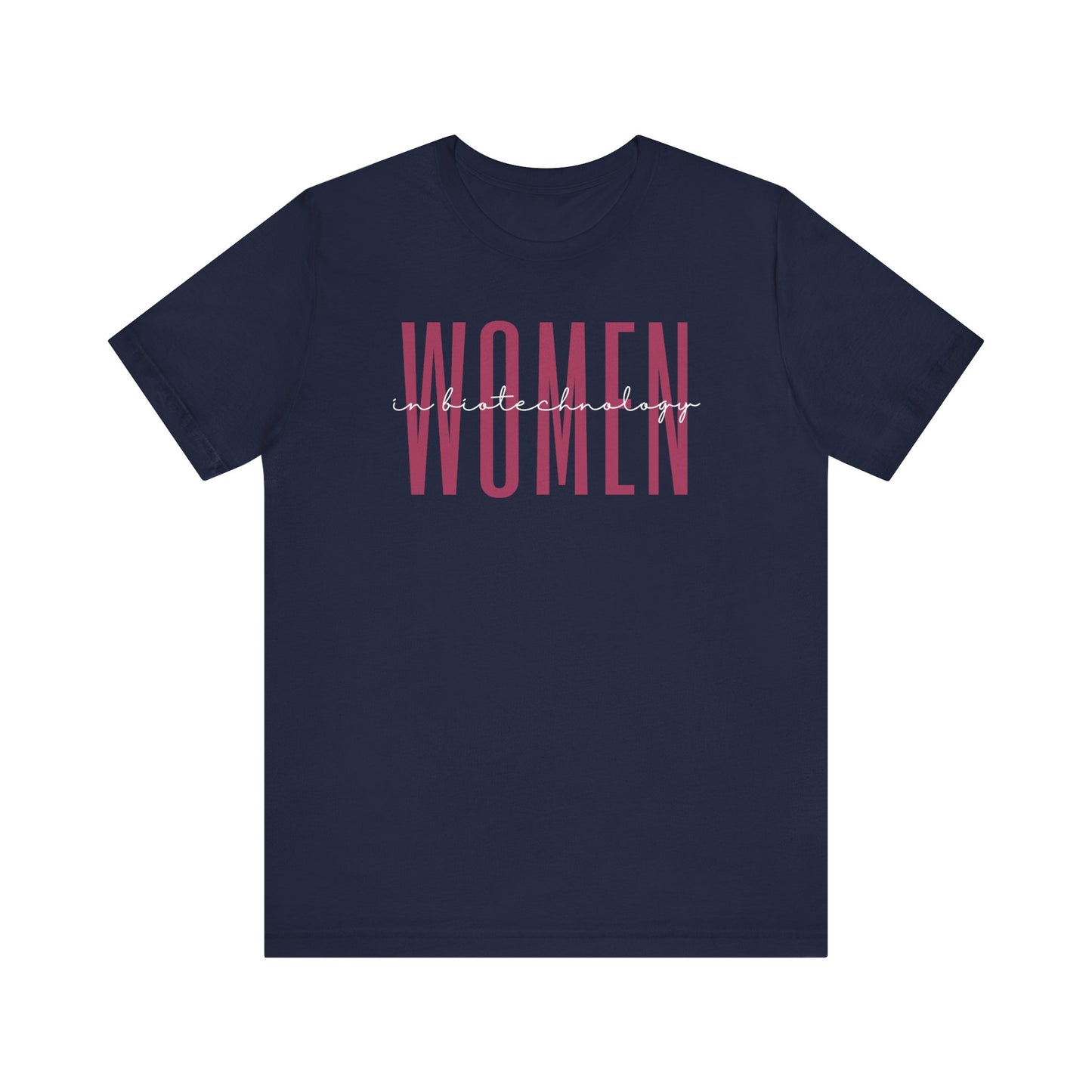 Empowering Women in Biotechnology T-Shirt - Inspirational Gift for Female Scientists, Researchers, and Innovators