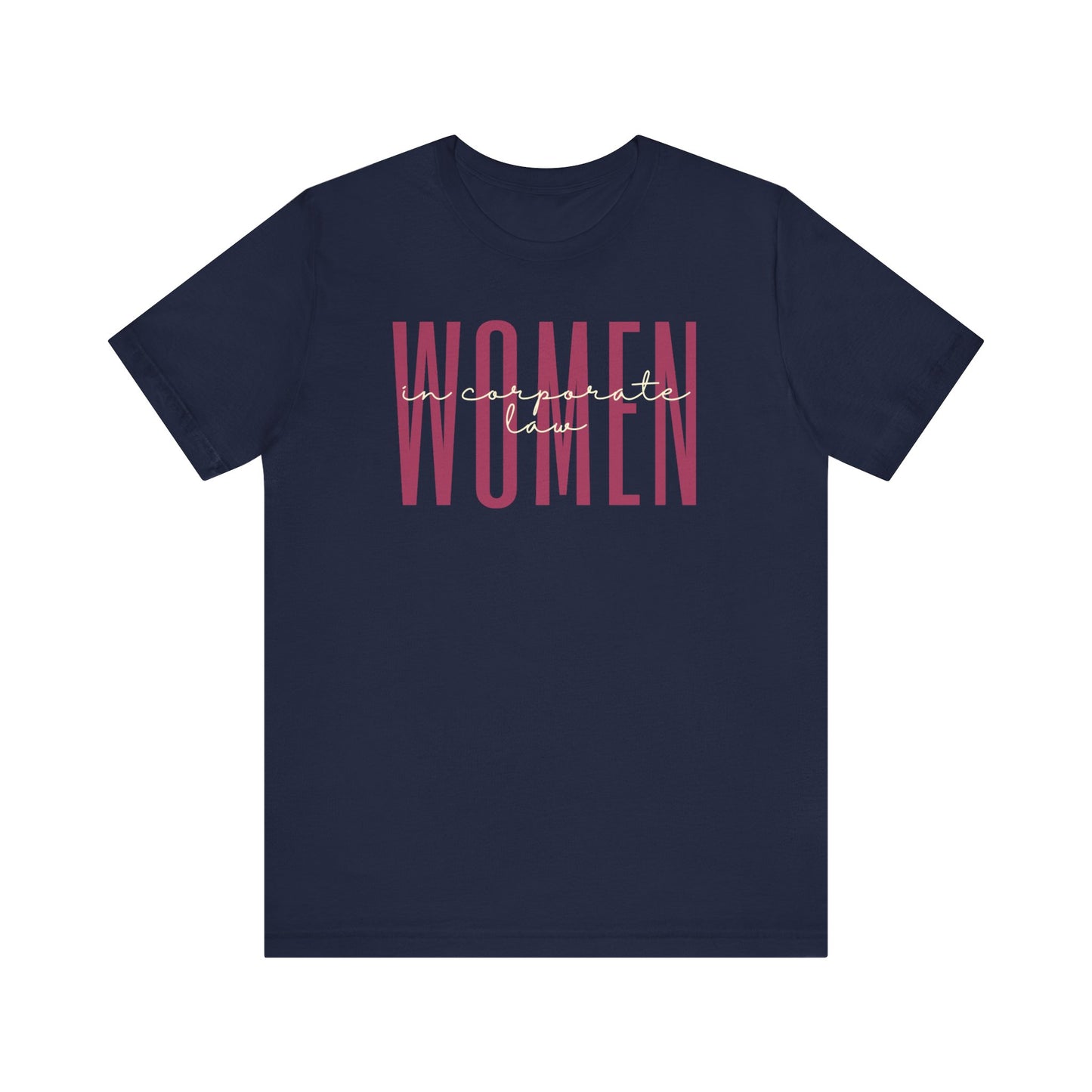 Empower Women in Corporate Law T-Shirt - Legal Advocacy Tee