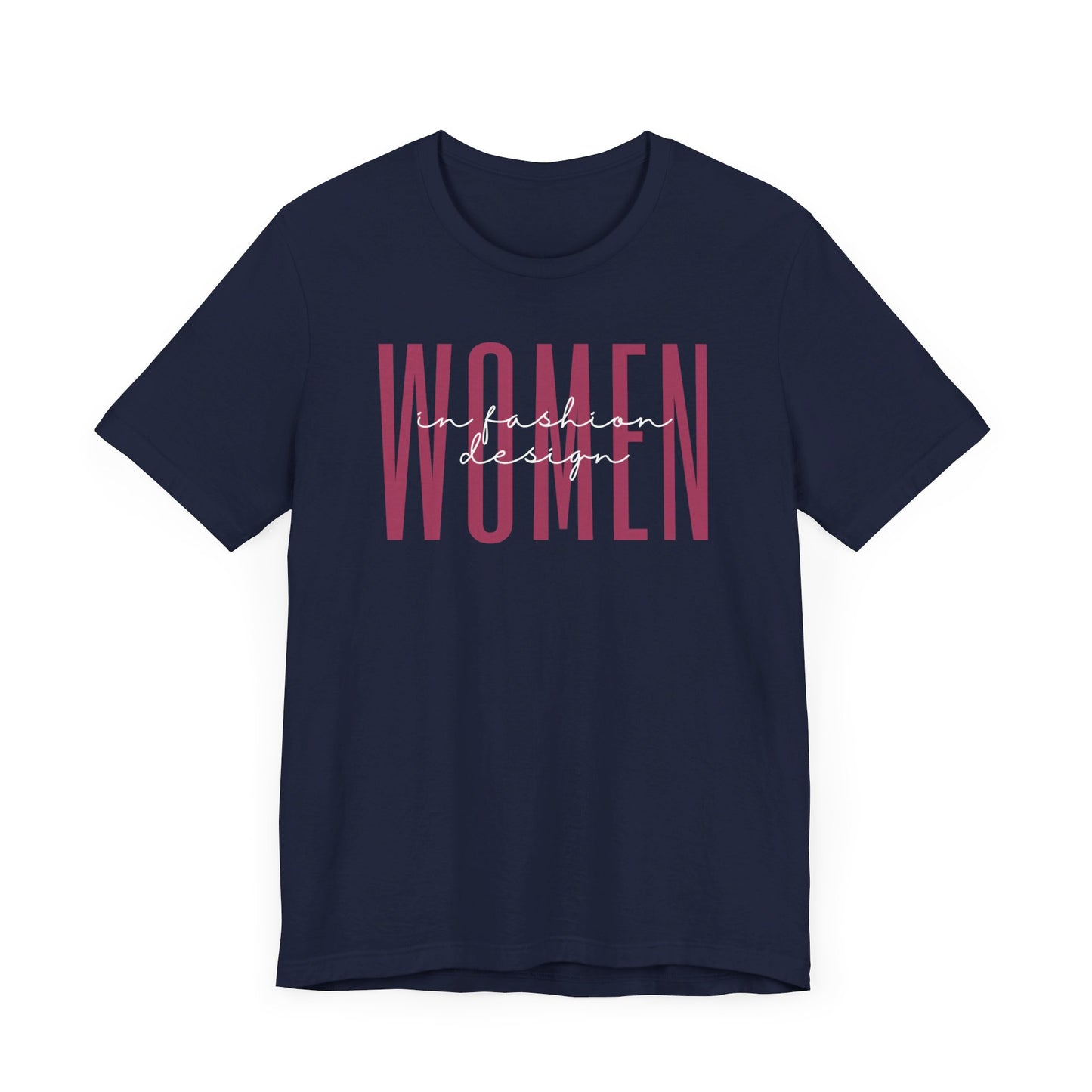 Empowering Women in Fashion Design T-Shirt - Inspirational Gift for Female Fashion Designers, Stylists, and Artists