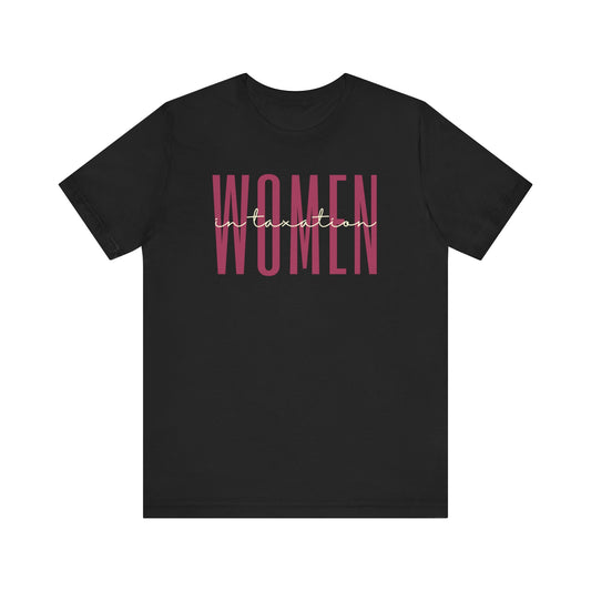 Empower Women in Taxation T-Shirt - Tax Professional Gift for Her