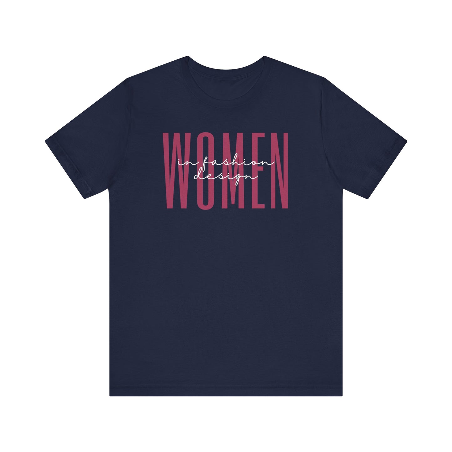 Empowering Women in Fashion Design T-Shirt - Inspirational Gift for Female Fashion Designers, Stylists, and Artists