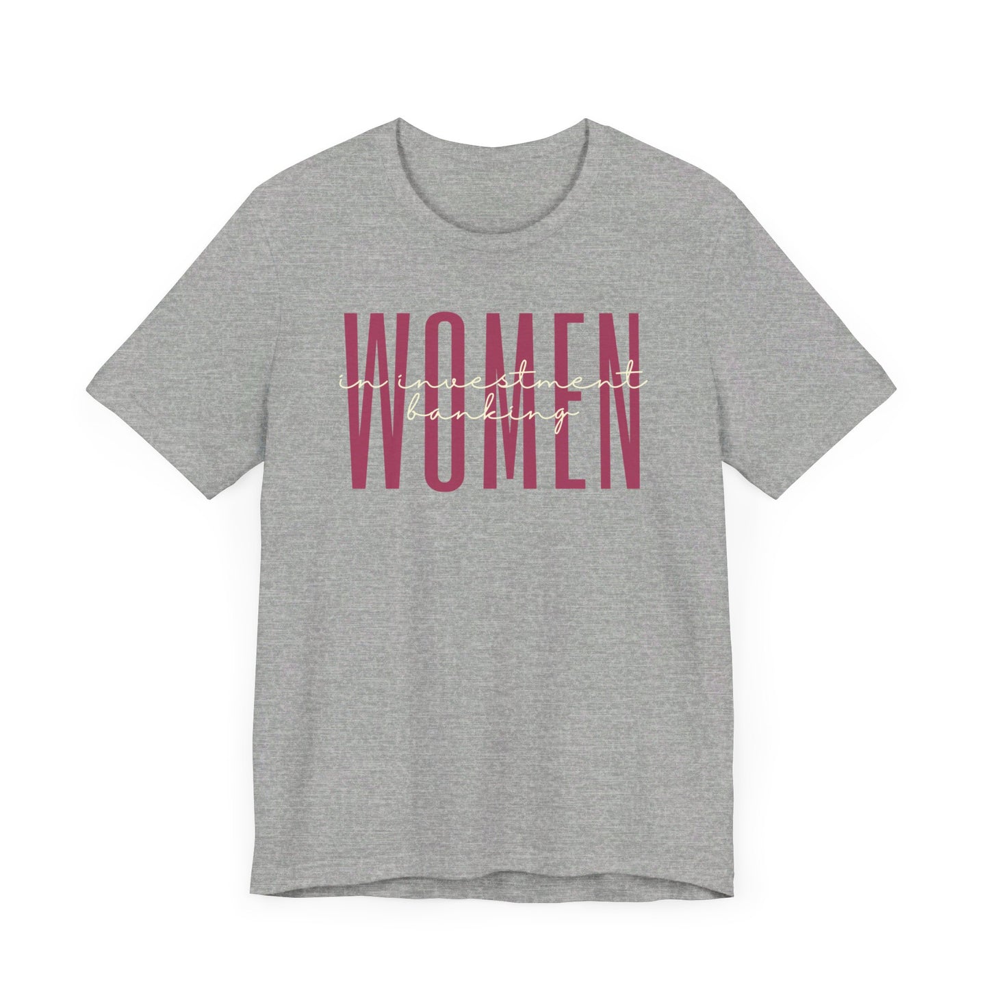 Empower Women in Investment Banking T-Shirt - Finance Career Gift for Her