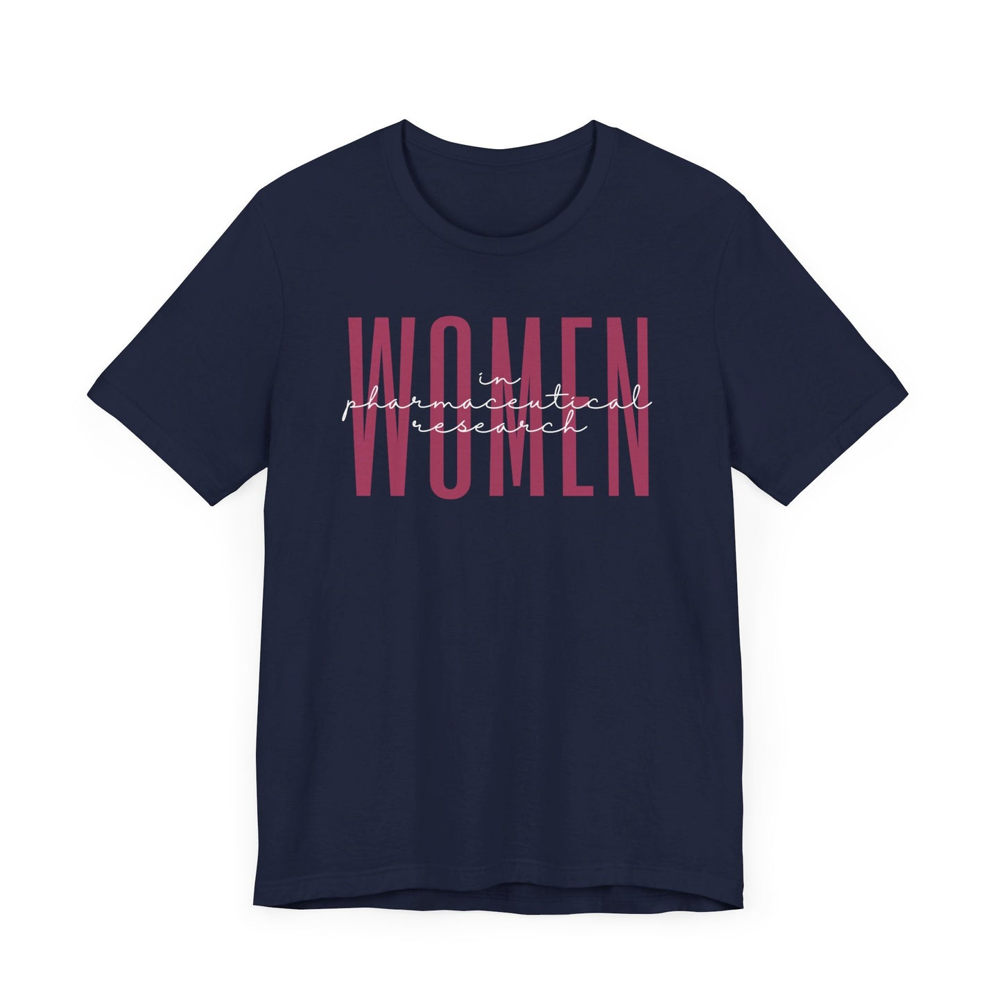 Empowering Women in Pharmaceutical Research T-Shirt - Inspirational Gift for Female Scientists, Researchers, and Innovators