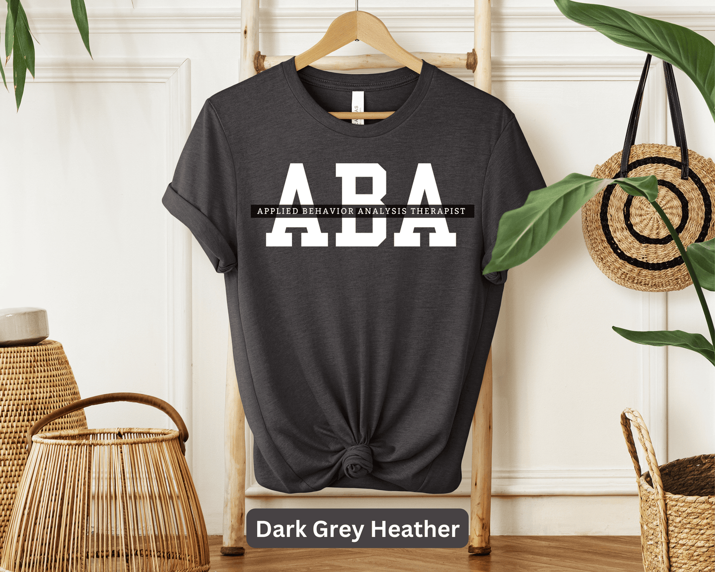 ABA Therapist, Applied Behavior Analysis Therapist T-Shirt, ABA Therapy Advocate, Educational Support Gift, Professional Behaviorist Shirt