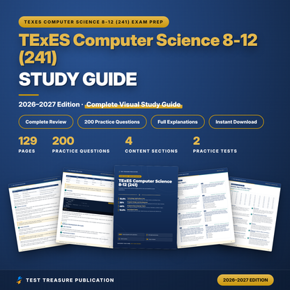 TExES Computer Science 8-12 (241) Study Guide 2026-2027 | Texas CS Teacher Certification Prep + 200 Practice Questions