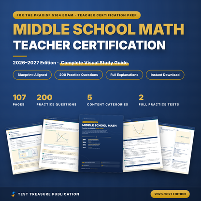 Middle School Math Teacher Certification Study Guide 2026-2027 for the Praxis 5164 Exam, 200 Practice Questions, Printable PDF