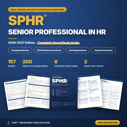SPHR Exam Study Guide 2026-2027, HRCI Senior Professional in Human Resources Prep, 200 Practice Questions with Explanations, PDF